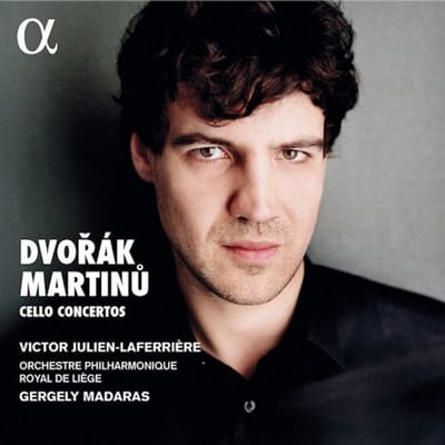 Victor Julien-Laferrière, Orchestre Philharmonique De Liège, Gergely Madaras - Dvorák & Martinů: Cello Concertos (CD)