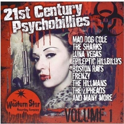 Various Artists - 21st Century Psychobillies Volume 1 (CD)