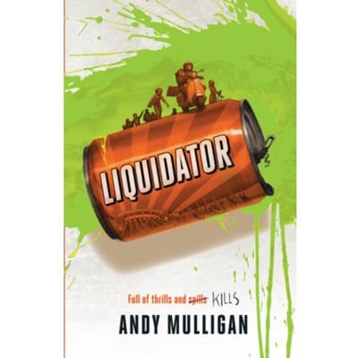 Liquidator - Andy Mulligan