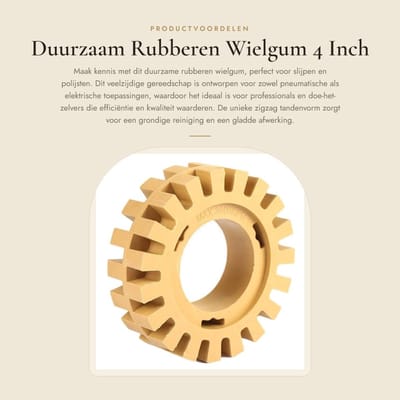 Dailygoods - Duurzaam Rubberen Wielgum - 4 Inch Slijpen en Polijsten - Hoog Efficiënt Reinigingsgereedschap - Geschikt voor Pneumatisch en Elektrisch...