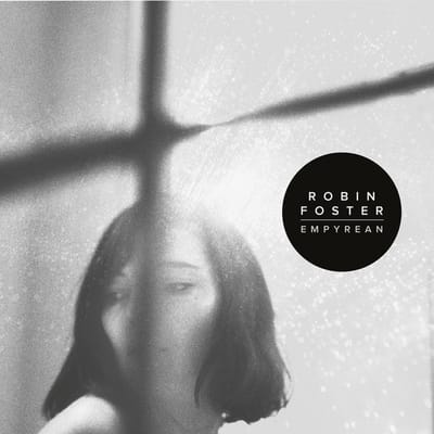 Robin Foster - Empyrean (LP) (Special Edition)