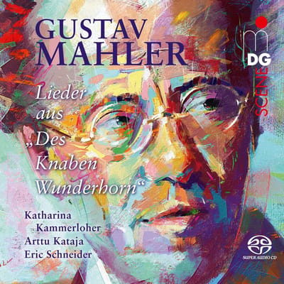 Katharina Kammerloher, Arttu Kataja - Mahler: Lieder From Des Knaben Wunderhorn (SACD)