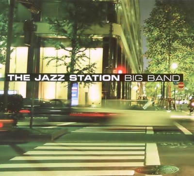 The Jazz Station Big Band - The Jazz Station Big Band (CD)