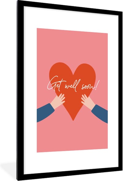 Fotolijst incl. Poster - Get well soon - Quote - Hartje - Arm - 60x90 cm - Posterlijst