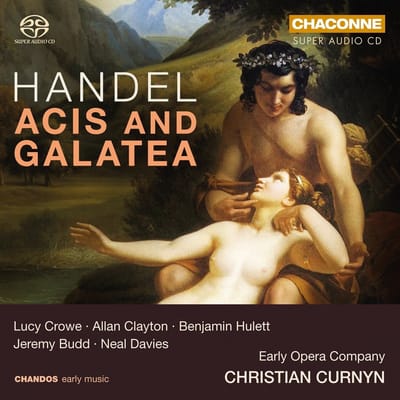 Early Opera Company, Christian Curnyn - Handel: Acys And Galatea (2 SACD)