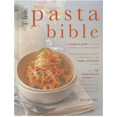The Pasta Bible - Wright, Jeni