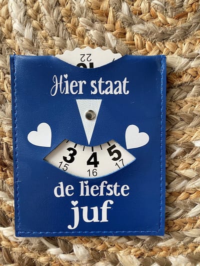 Stijlie kids Parkeerschijf Liefste Juf Juffen cadeau
