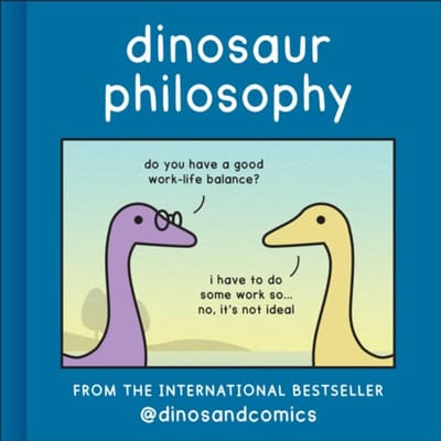 Dinosaur Philosophy - James Stewart