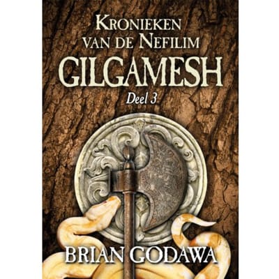 Gilgamesh - Kronieken Van De Nefilim - Brian Godawa