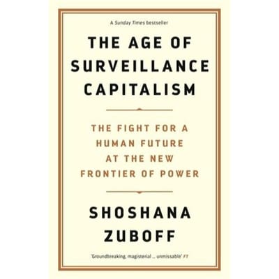The Age Of Surveillance Capitalism - Professor Shoshana Zuboff