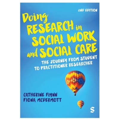 Doing Research In Social Work And Social Care - Catherine Flynn