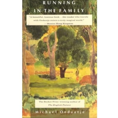 Running In The Family - Michael Ondaatje