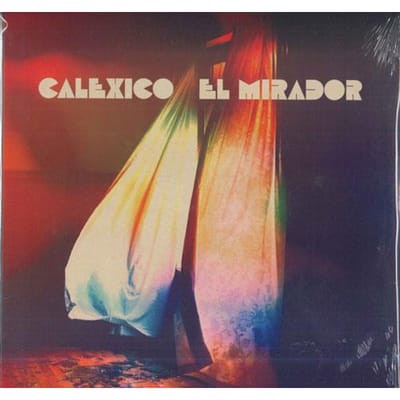 Calexico - El Mirador (LP)