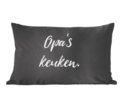 Sierkussens - Kussentjes Woonkamer - 60x40 cm - Spreuken - Grootvader - Quotes - Opa's keuken - Opa