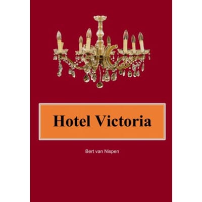 Hotel Victoria - Bert Van Nispen