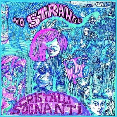 No Strange - Cristalli Sognanti (CD)