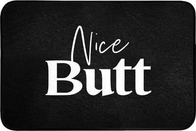 Badmat 90x60 cm - Antislip - Quotes - Nice butt - Zwart - Spreuken - Badmatten voor badkamer - Badkamermat - Douchemat - Badkamer mat