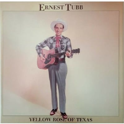 Yellow Rose Of Tex -150t- - Ernest Tubb
