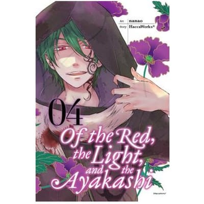 Of The Red, The Light, And The Ayakashi, Vol. 4 - HaccaWorks