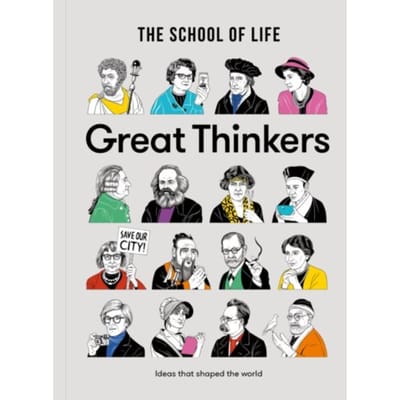 Great Thinkers - School Of Life Library - The School of Life