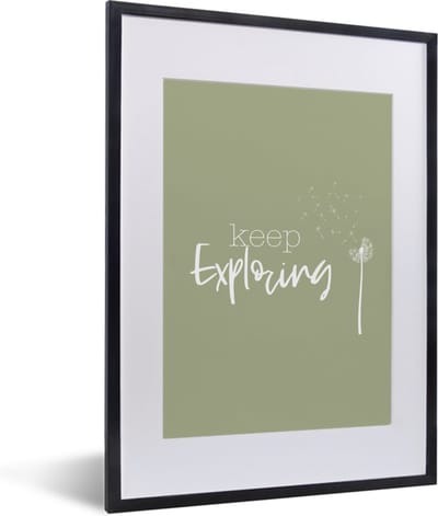Fotolijst incl. Poster - Spreuken - Quotes - Keep exploring - 30x40 cm - Posterlijst