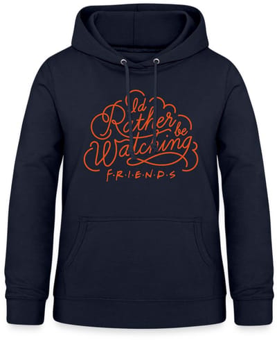Friends Liever Kijken Naar Hoodie Dames