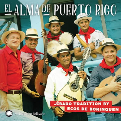 Ecos De Borinquen - El Alma de Puerto Rico: Jibaro Tradition (CD)