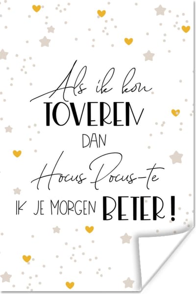 Poster Beterschap - Spreuken - Hart - Hocus pocus - 120x180 cm XXL