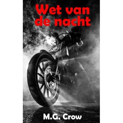 Wet Van De Nacht - M.G. Crow