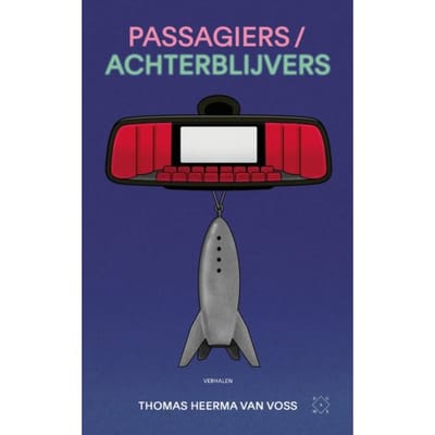 Passagiers/Achterblijvers - Thomas Heerma van Voss