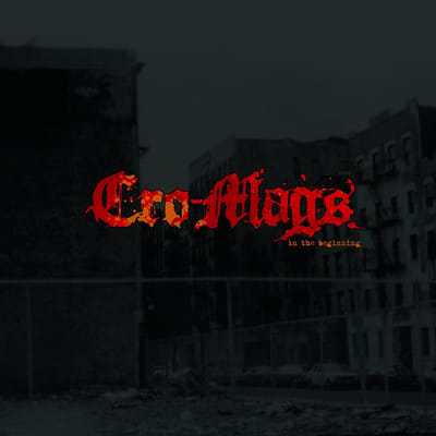 In The Beginning - Cro -mags
