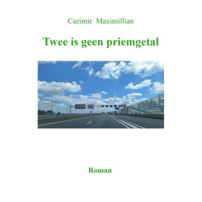 Twee Is Geen Priemgetal - Cazimir Maximillian