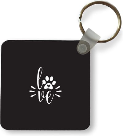 Sleutelhanger - Uitdeelcadeautjes - Quotes - Love - Honden - Spreuken - Plastic