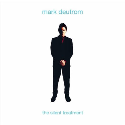 Silent Treatment - Mark Deutrom