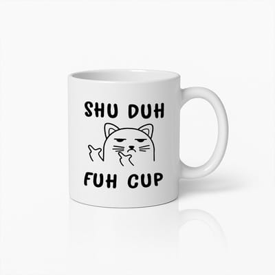 330ml Grappige Shu Duh Fuh Cup Kat Mok – Humoristische Sarcastische Koffie Thee Mok Cadeau