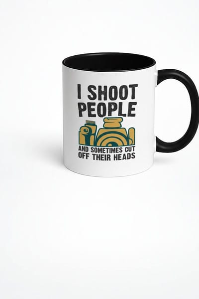 Grappige Fotografie Mok - I Shoot People And Sometimes Cut Off Their Heads