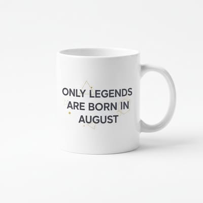 Verjaardag Tekst Koffiemok “Only Legends Are Born in August” – Stijlvol Verjaardagscadeau – 330 ml Keramische Mok