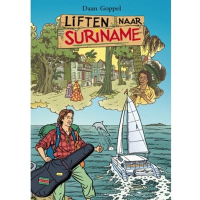 Liften Naar Suriname - Daan Goppel