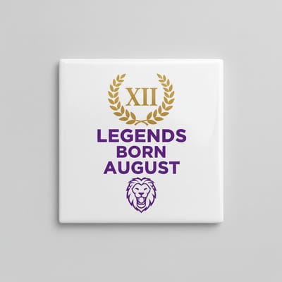 Legends Born in August Tegel 15×15 cm – Leeuw Sterrenbeeld Verjaardagsquote Keramische Wandtegel – Uniek Cadeau voor Augustus Legends