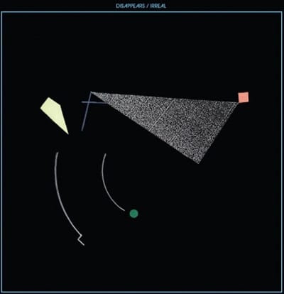 Disappears - Irreal (CD)