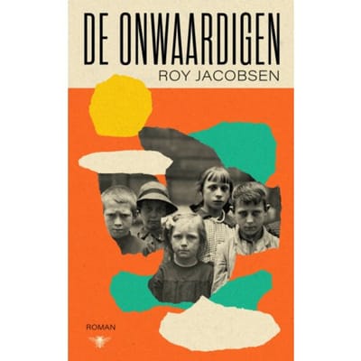 De Onwaardigen - Roy Jacobsen