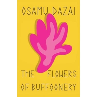 Les Fleurs de la bouffonnerie par Osamu Dazai Livre de poche 9780811234542