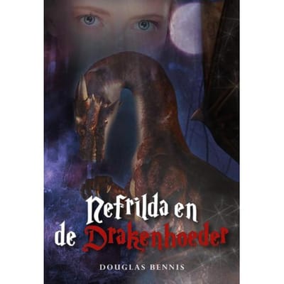 Nefrilda En De Drakenhoeder - Douglas Bennis