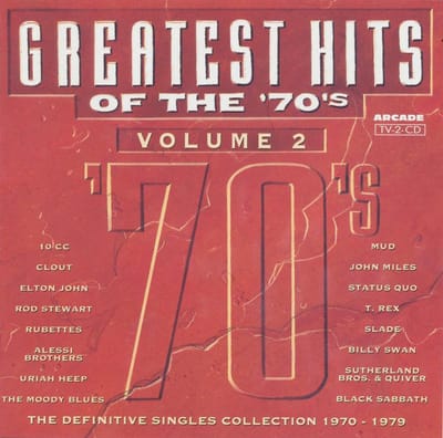 Greatest Hits Of The '70's Volume 2 -Elton John, 10cc, Moody Blues, Rubettes, Status Quo