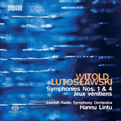 Finnish Radio Symphony Orchestra & Hannu Lintu - Lutoslawski: Symphony 1 & 4 - Jeux Venitiens (SACD)
