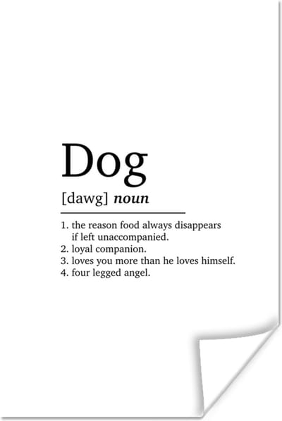 Poster Quotes - Dog - Spreuken - Hond definitie - Woordenboek - 120x180 cm XXL