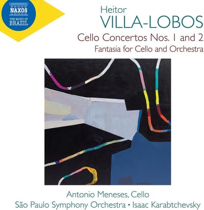 Antonio Meneses, Isaac Karabtchevsky, Sao Paulo Symphony Orchestra - Villa-Lobos: Cello Concertos Nos. 1 And 2 | Fantasia For Cello (CD)