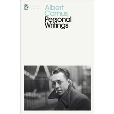 Personal Writings - Penguin Modern Classics - Albert Camus