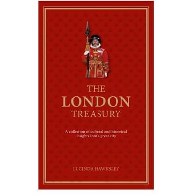 The London Treasury - Lucinda Hawksley