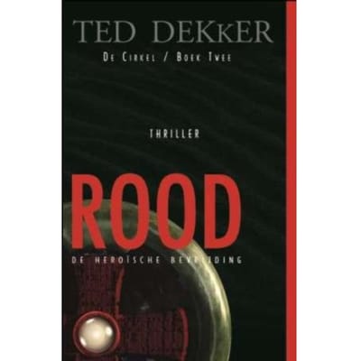 De Cirkel / 2 Rood - De Cirkel - Theodore R. Dekker